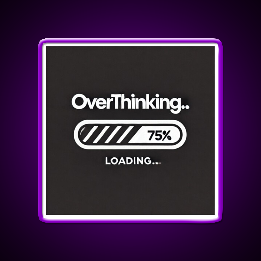 Overthinking Loading Bar Man Cave Bar Led Neon Sign Rgb Color