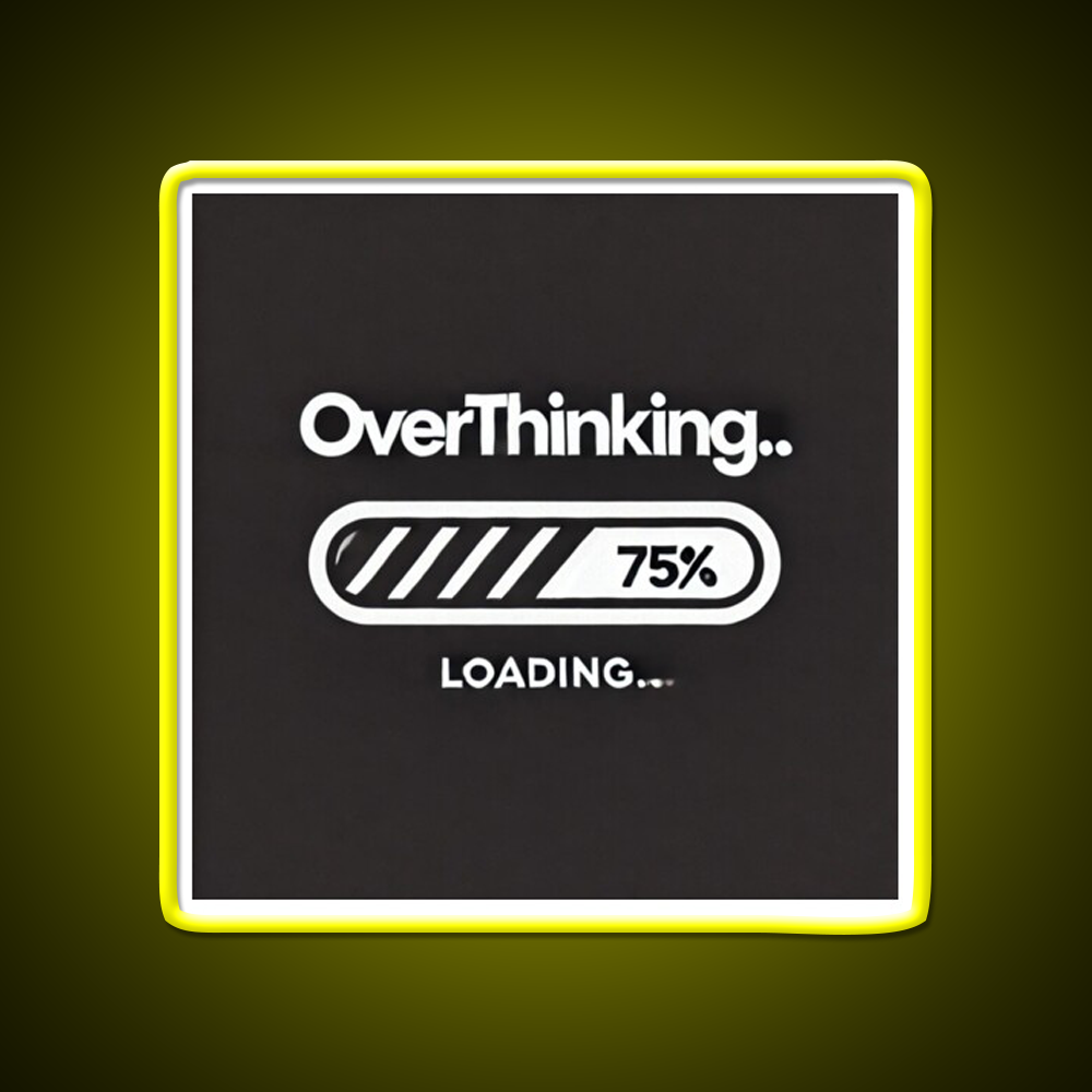 Overthinking Loading Bar Man Cave Bar Led Neon Sign Rgb Color