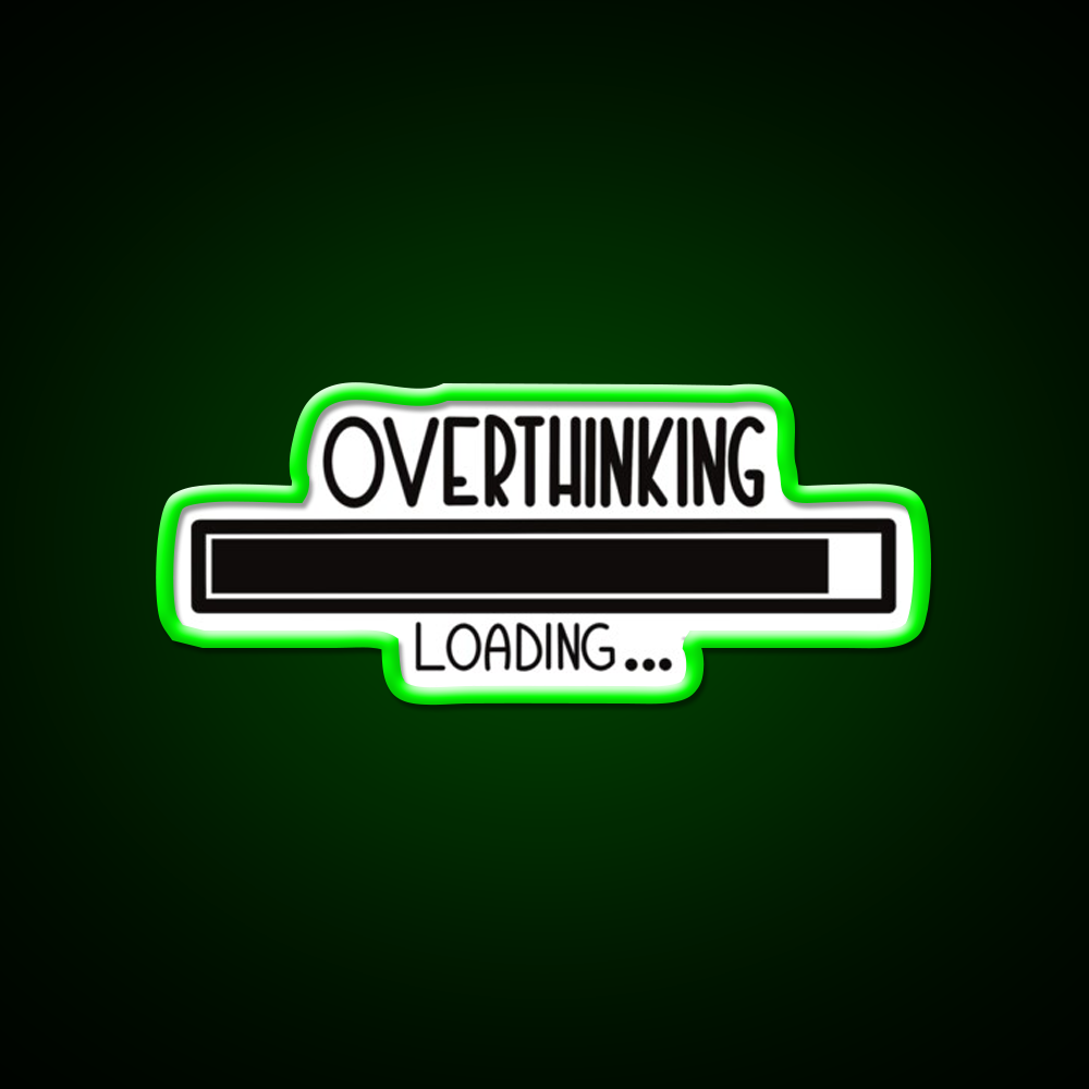 Overthinking Loading Man Cave Bar Led Neon Sign Rgb Color