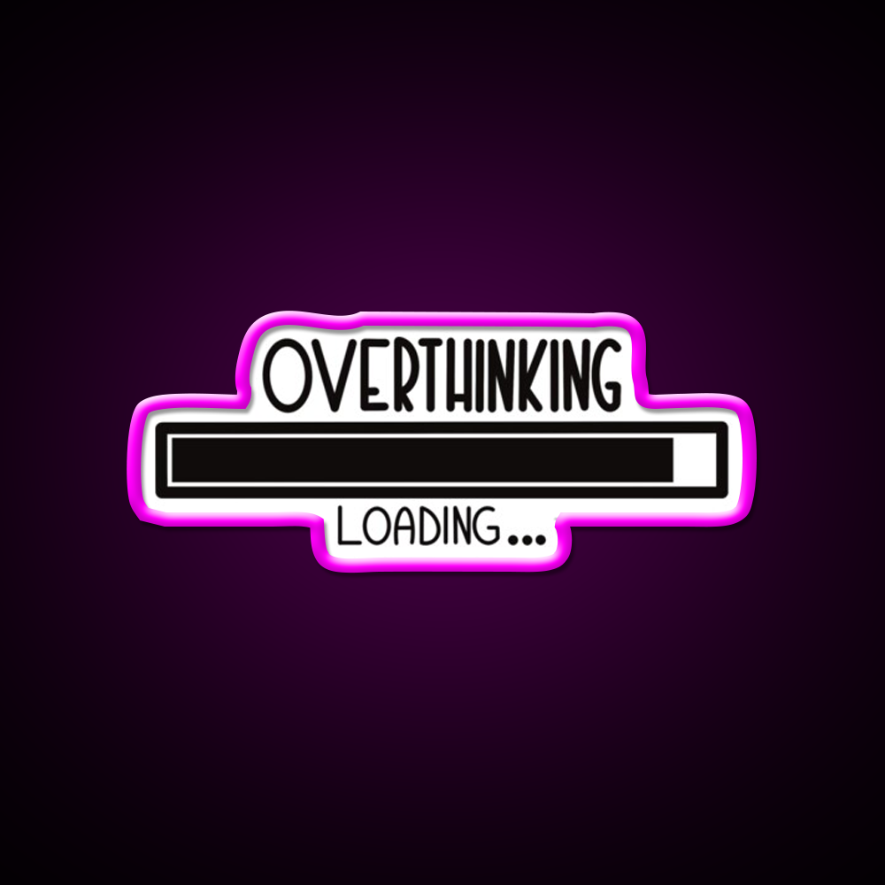 Overthinking Loading Man Cave Bar Led Neon Sign Rgb Color