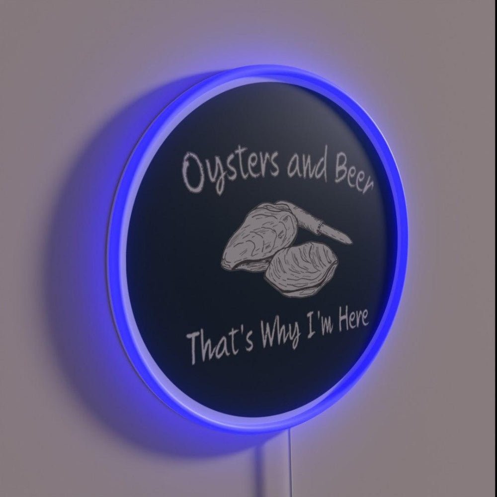 Oysters And Beer Thatswhy I M Here Rgb Led Neon Sign - Shineneon