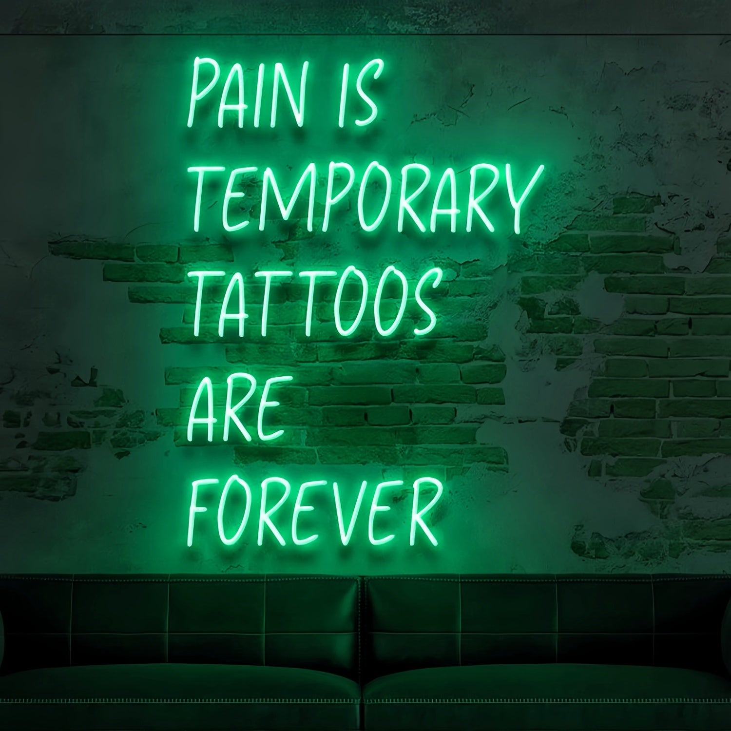 Pain Is Temporary Tattoos Are Forever Illuminate Your Space With Neon Art | Shineneon