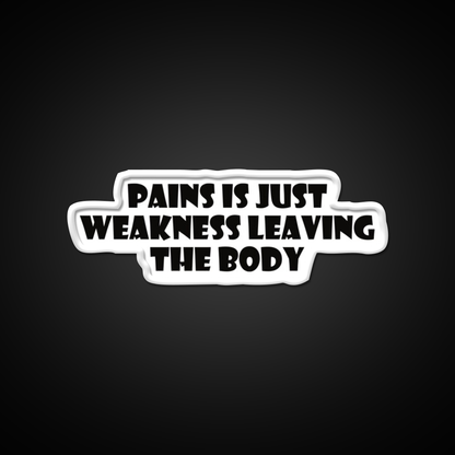 Pains Is Just Weakness Leaving The Body Gym Fitness Led Neon Sign Rgb Color