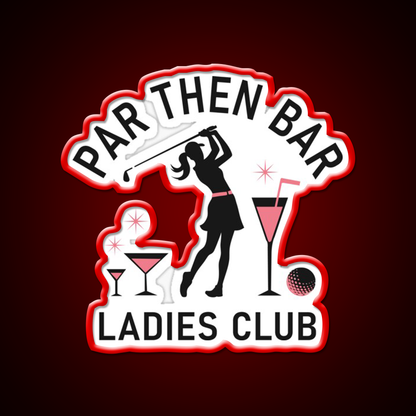 Par Then Bar Funny Ladies Golf Club Man Cave Bar Led Neon Sign Rgb Color