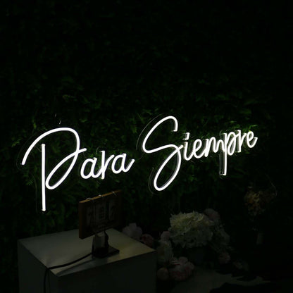 Para Siempre White Led Neon Sign | Shineneon