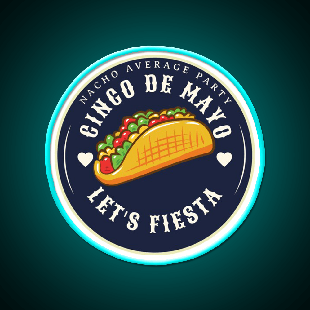 Party Lets Fiesta Mexican Taco Led Neon Sign Rgb Color - Shineneon