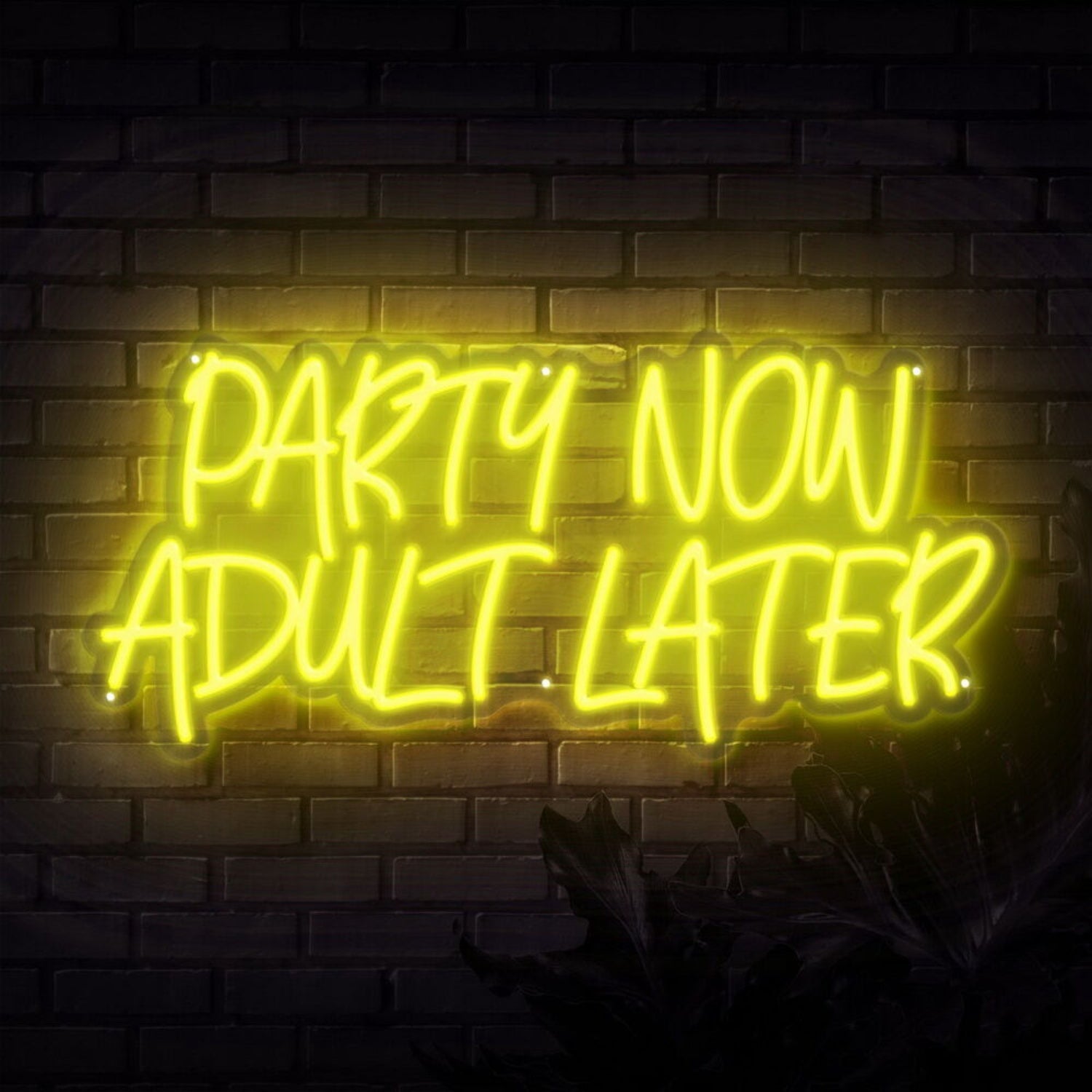 Party Now Adult Later Neon Sign | Shineneon