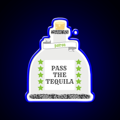 Pass The Tequila Patron Party Drink Tequila Led Neon Sign Rgb Color - Shineneon