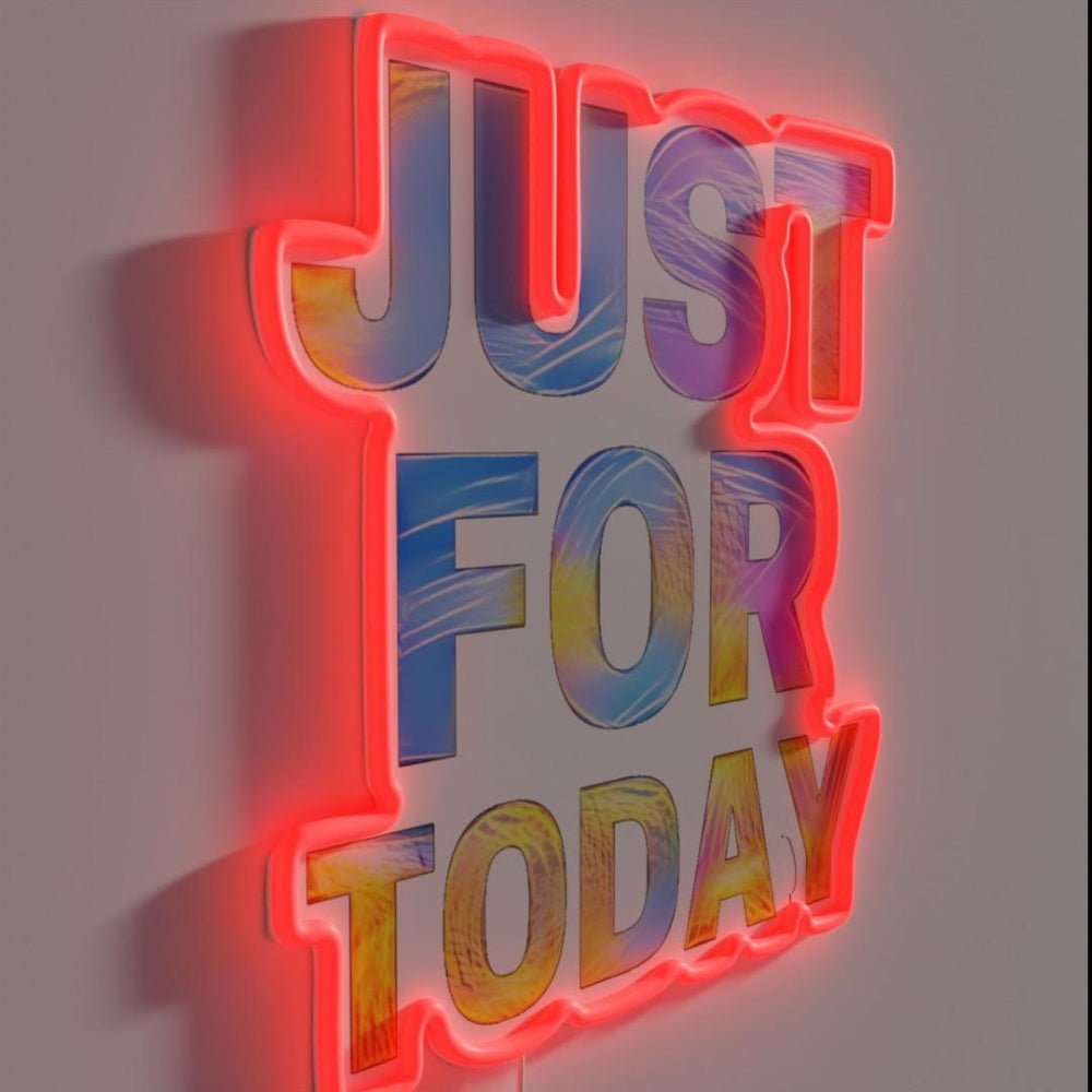 Pastel Colors Just For Today Alcoholics Recovery Rgb Led Neon Sign - Shineneon