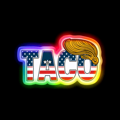 Patriotic Taco Trump Always Chickens Out Taco Led Neon Sign Rgb Color - LED neon sign close-up detail