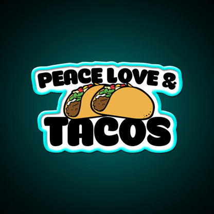 Peace Love And Taco Led Neon Sign Mexican Food Sign Rgb Color - Shineneon