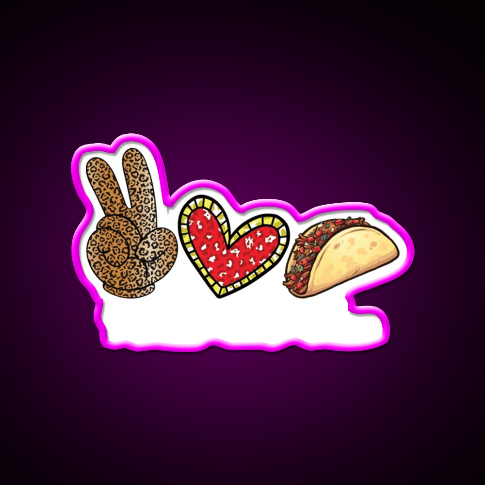 Peace Love Taco Funny Cinco De Mayo Mexican Taco Led Neon Sign Rgb Color - Shineneon
