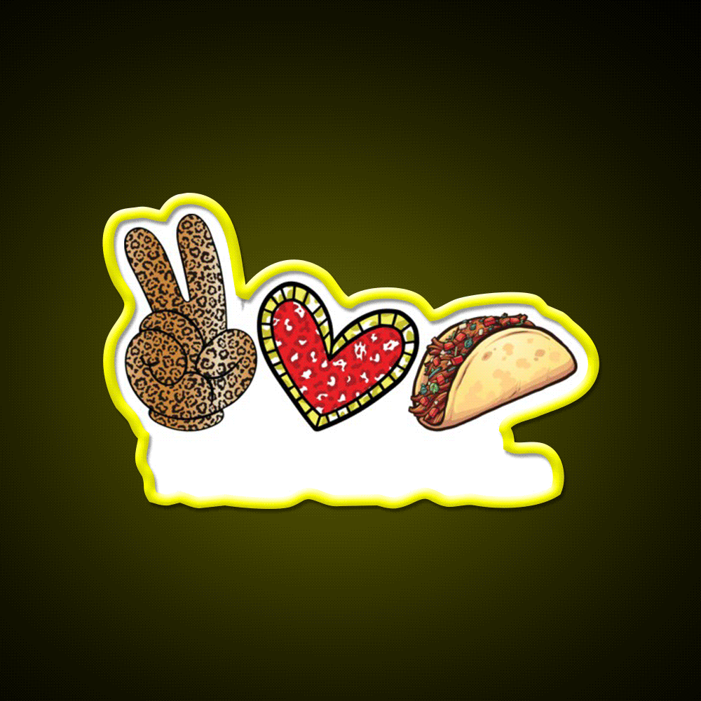 Peace Love Taco Funny Cinco De Mayo Mexican Taco Led Neon Sign Rgb Color - Custom LED neon sign front view