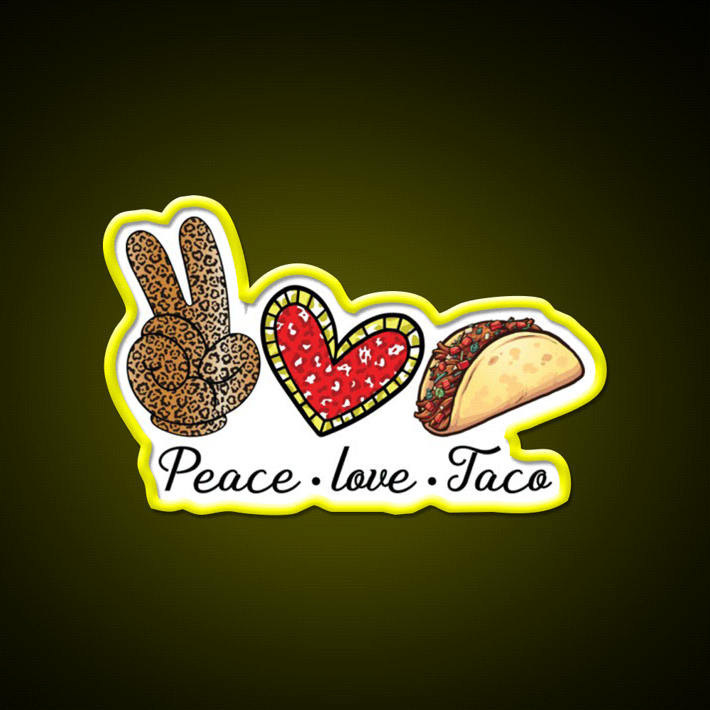 Peace Love Taco Led Neon Sign Mexican Food Sign Rgb Color - Custom LED neon sign front view
