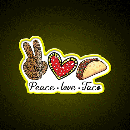 Peace Love Taco Led Neon Sign Mexican Food Sign Rgb Color - Custom LED neon sign front view