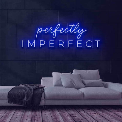 Perfectly Imperfect Led Neon Sign | Shineneon