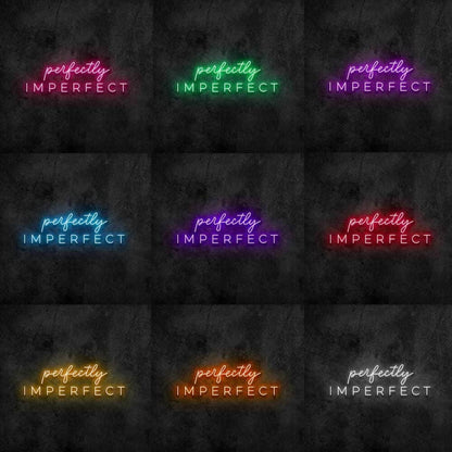 Perfectly Imperfect Led Neon Sign | Shineneon