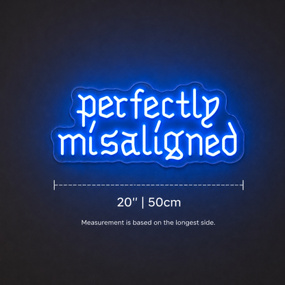 Perfectly Misalligned Wall Decor LED Neon Sign - 04 Size Image