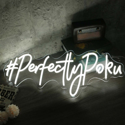 Perfectly Poku White Led Neon Sign - Shineneon