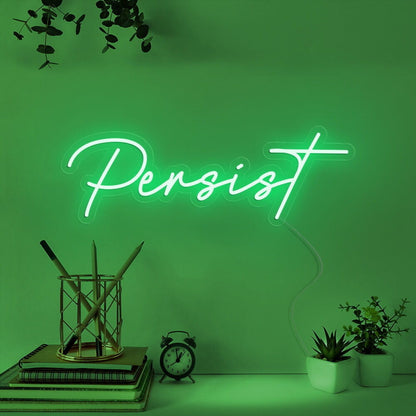 Persist Led Neon Sign | Shineneon