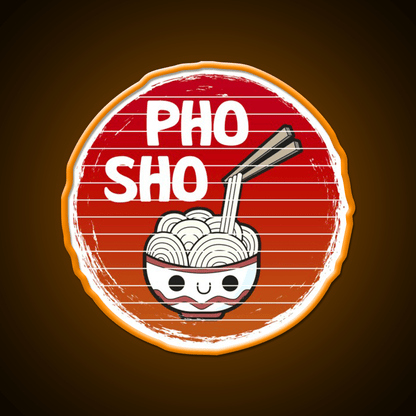 Pho Sho Funny Asian Noodles Distressed Style Led Neon Sign Chinese Food Rgb Color - Shineneon