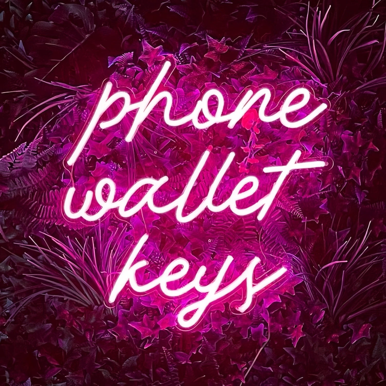 Phone Wallet Keys Keep Your Essentials In Check Neon Sign | Shineneon