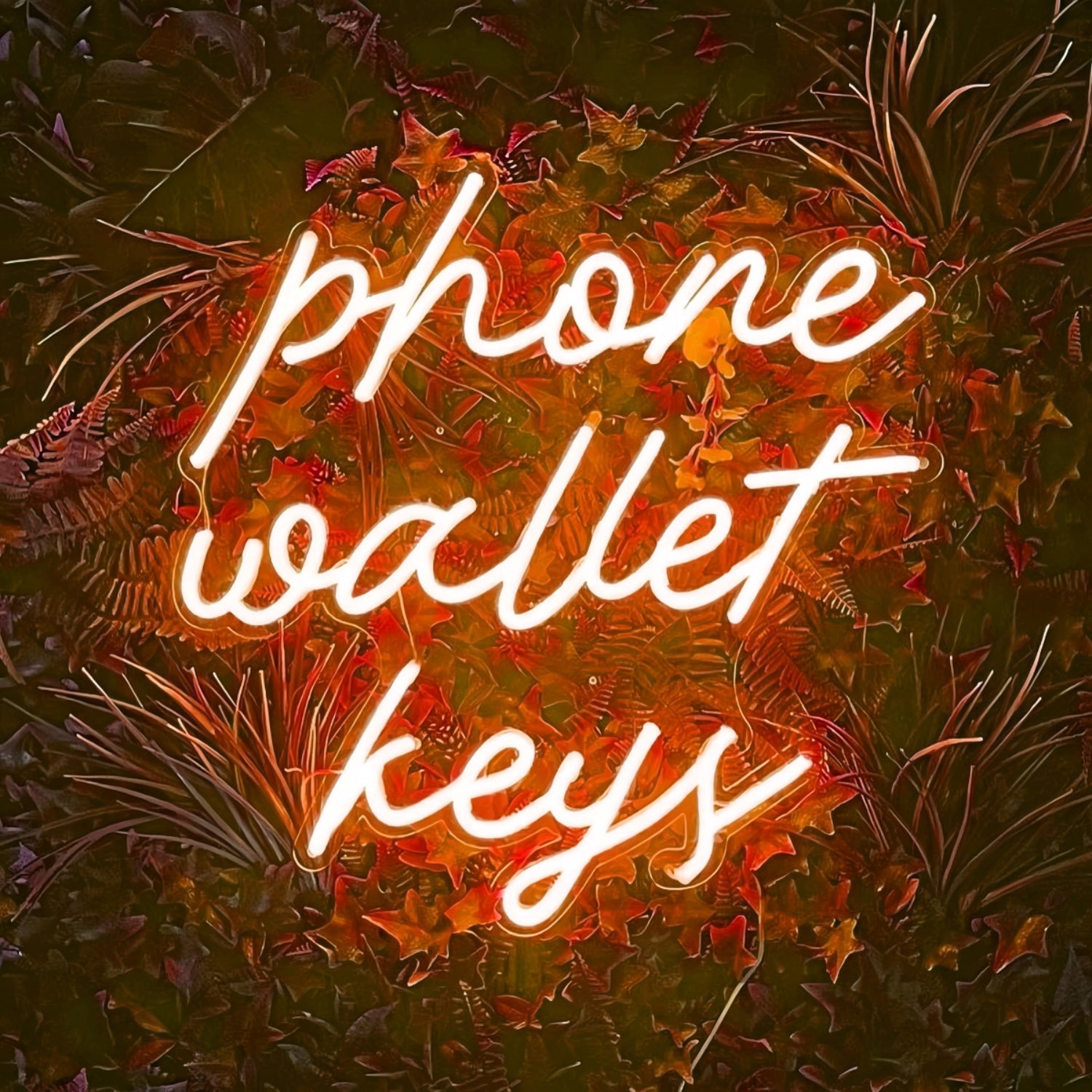 Phone Wallet Keys Keep Your Essentials In Check Neon Sign | Shineneon