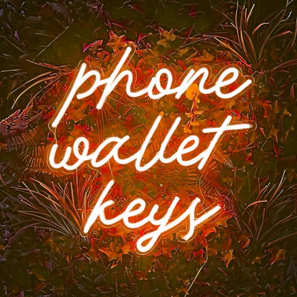 Phone Wallet Keys Keep Your Essentials In Check Neon Sign | Shineneon