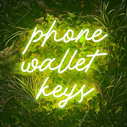 Phone Wallet Keys Keep Your Essentials In Check Neon Sign | Shineneon
