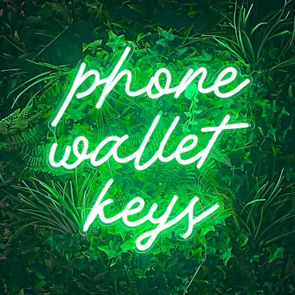 Phone Wallet Keys Keep Your Essentials In Check Neon Sign | Shineneon