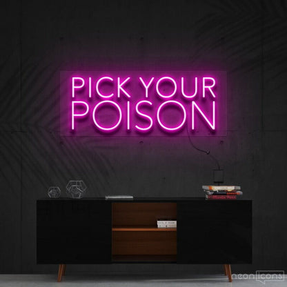 Pick Your Poison Led Neon Sign For Bars And Pubs | Shineneon