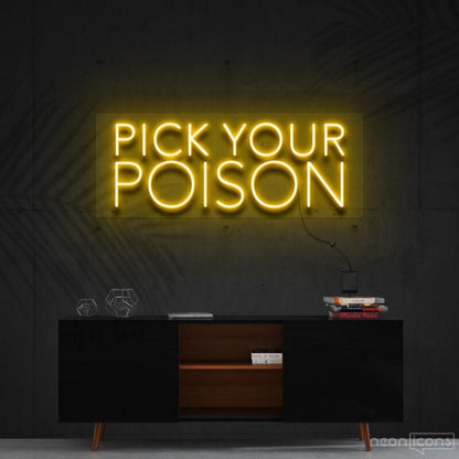 Pick Your Poison Led Neon Sign For Bars And Pubs | Shineneon