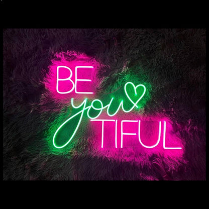 Pink Green Be You Tiful Led Neon Sign For Bedroom Decor | Shineneon