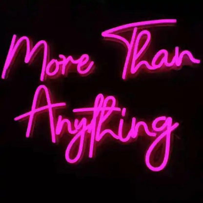Pink More Than Anything LED Neon Sign for Wedding Indoor Decor | Shineneon