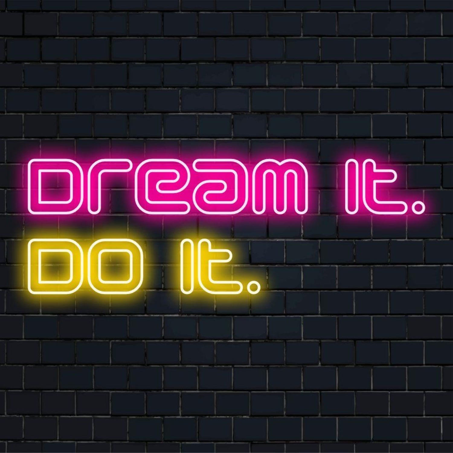 Pink Yellow Dream It Do It Led Neon Sign For Indoor Wall Studio Bedroom Decor | Shineneon