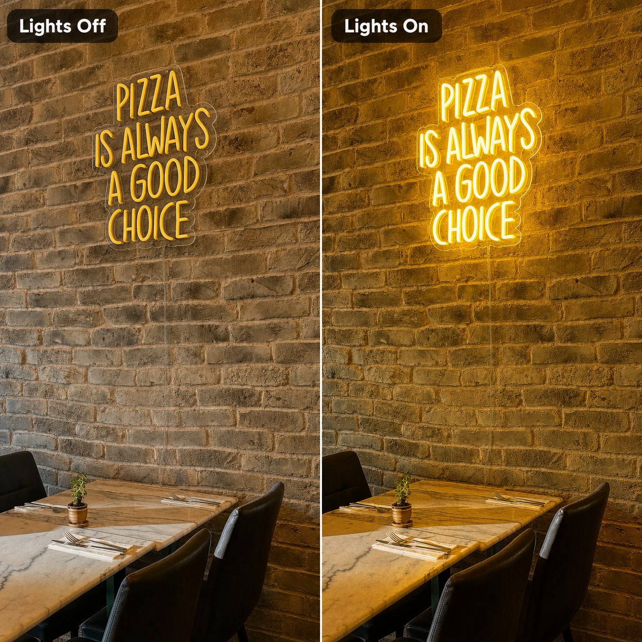 Pizza Is Always A Good Choice LED Neon Sign - 06 Day Night Comparison