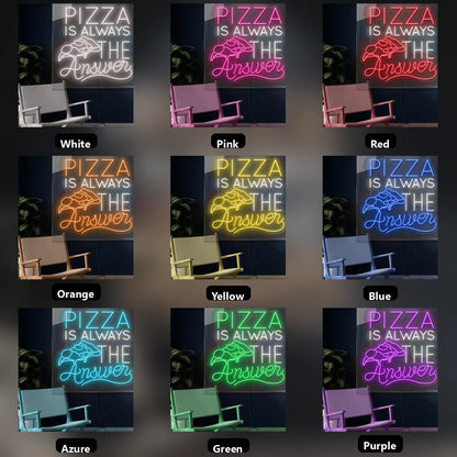 Pizza Is Always The Answer Wall Decor LED Neon Sign - Shineneon
