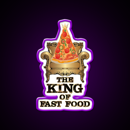 Pizza King Of Junk Food Throne Fast Food Led Neon Sign For Burger Place Rgb Color
