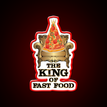 Pizza King Of Junk Food Throne Fast Food Led Neon Sign For Burger Place Rgb Color