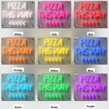 Pizza This Way Wall Decor LED Neon Sign - 05 Color Grid