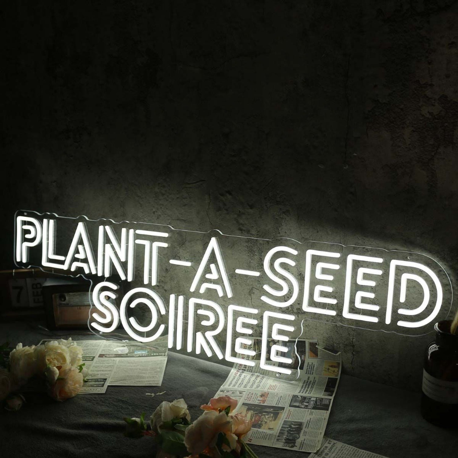 Plant A Seed Soiree White Led Neon Sign - Shineneon