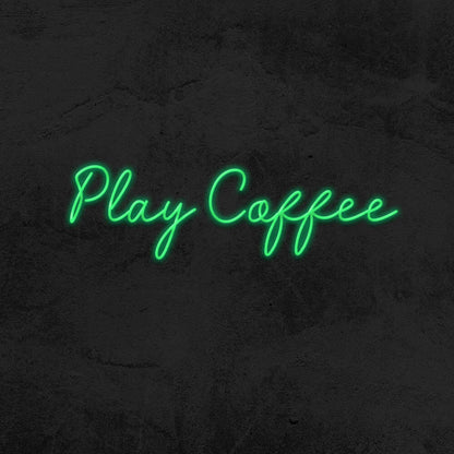 Play Coffee Led Neon Sign | Shineneon