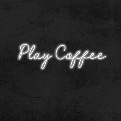Play Coffee Led Neon Sign | Shineneon