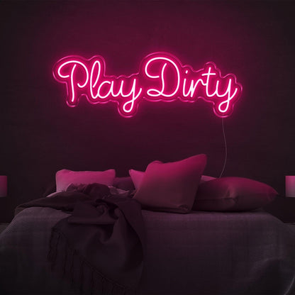 Play Dirty Bright Pink Led Neon Sign Bedroom Wall Art | Shineneon