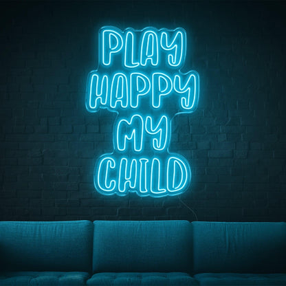 Play Happy My Child Amber Glow Led Neon Sign For Kids Room Family Decor | Shineneon