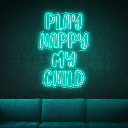 Play Happy My Child Amber Glow Led Neon Sign For Kids Room Family Decor | Shineneon