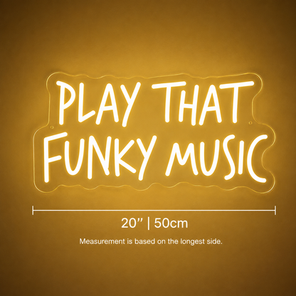 Play That Funky Music Room Decor LED Neon Sign - 05 Color Grid