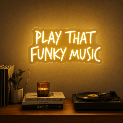Play That Funky Music Room Decor LED Neon Sign - Shineneon