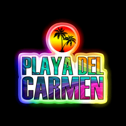 Playa Del Carmen Party Drink Tequila Led Neon Sign Rgb Color