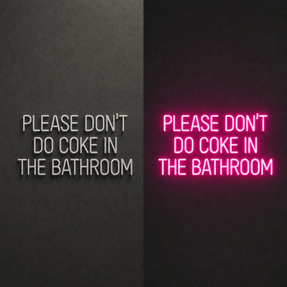 Please Don T Do Coke LED Neon Sign Garage Man Cave Neon Sign day and night comparison